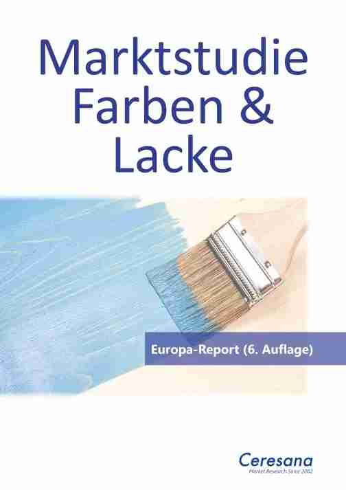 Finanzierung-24/7.de - Finanzierung Infos & Finanzierung Tipps | Marktstudie Farben und Lacke  Europa (6. Auflage)